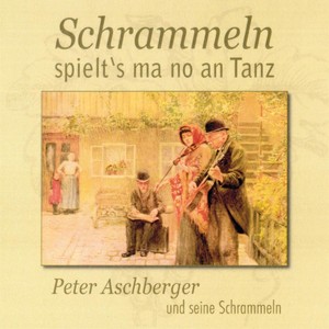 Peter Aschberger und seine Schrammeln
