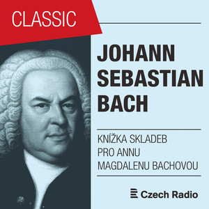 J. S. Bach: Malá knížka skladeb pro Annu Magdalenu Bachovou album