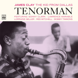 James Clay: The Kid from Dallas. Tenorman album