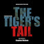 The Tiger's Tail (Original Score) Albumcover