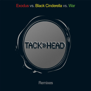 Exodus Vs. Black Cinderella Vs. War (Remixes) album