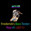 Frederick's Bass Tester: Year #1 (2011) Albumcover