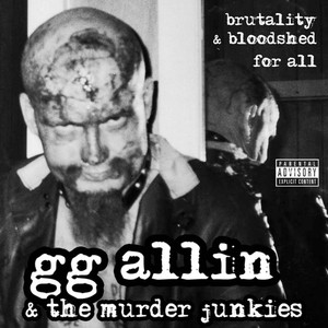 Brutality and Bloodshed for All album