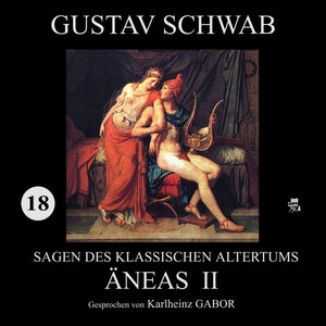 Äneas II (Sagen des klassischen Altertums 18) Audiobook