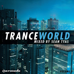 Sean Tyas - Trance World, Vol. 3 album