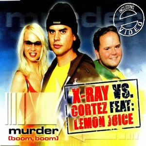 Cortez vs.X-Ray feat.Lemonjuice
