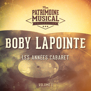 Les années cabaret : Boby Lapointe, Vol. 1 cover
