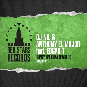 Anthony El Mejor & DJ Nil feat. Edgar T