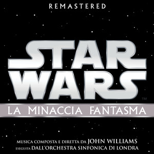 Star Wars: La Minaccia Fantasma (Colonna Sonora Originale) album