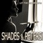 Shades & Peters