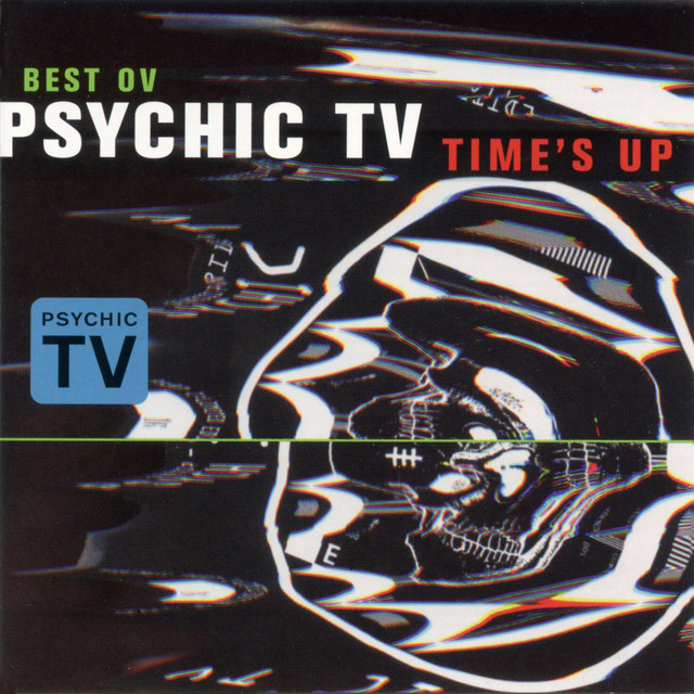Best Ov Psychic Tv - Time's Up cover