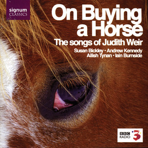 On Buying A Horse: The Songs of Judith Weir album