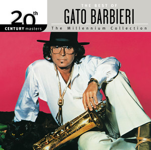 The Best Of Gato Barbieri 20th Century Masters The Millennium Collection cover