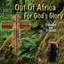 Out Of Africa For God's Glory Albumcover