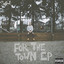 For The Town EP cover