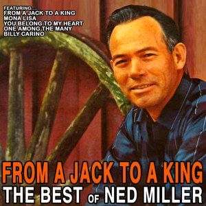 From A Jack To A King: The Best Of Ned Miller album