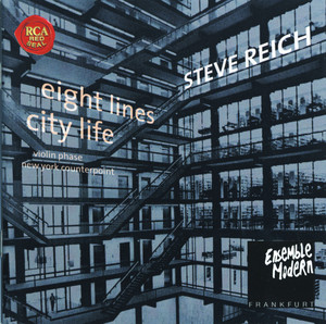 Steve Reich: City Life / 8 Lines album