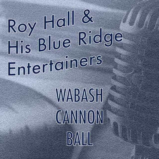 Roy Hall & His Blue Ridge Entertainers Photo