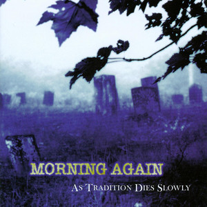 As Tradition Dies Slowly cover