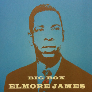 Big Box of Elmore James album