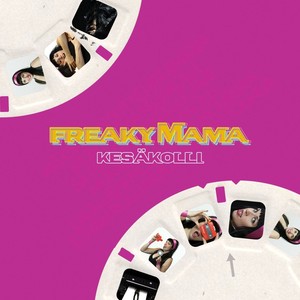 Freaky Mama