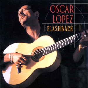 Flashback: The Best of Oscar Lopez cover
