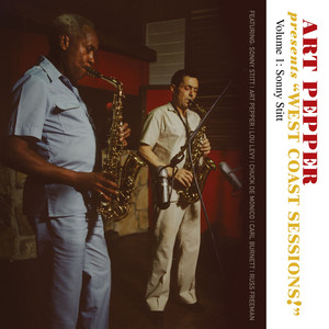 Art Pepper Presents "West Coast Sessions!" Volume 1 (feat. Sonny Stitt) album