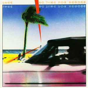 No Time for Heroes album