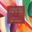 Come to the Feast - Vol II Albumcover