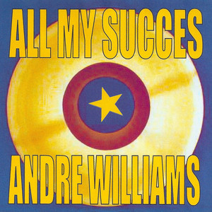 All My Succes - Andre Williams album