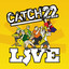 Catch 22 Live cover