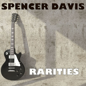 Spencer Davis: Rarities album