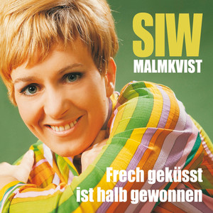 Frech geküsst ist halb gewonnen - Die großen Erfolge cover