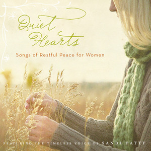 Quiet Hearts - Songs of Restful Peace for Women album