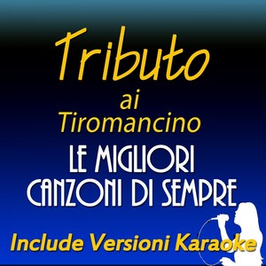 Tributo a Tiromancino: le migliori canzoni di sempre (Include versioni karaoke) Albumcover