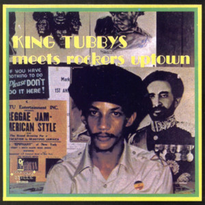 King Tubbys Meets Rockers Uptown album