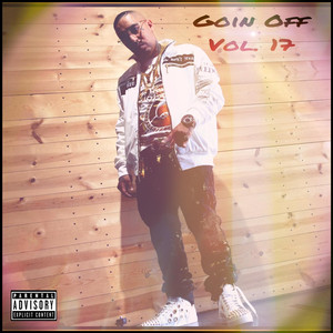 Goin Off, Vol. 17 album