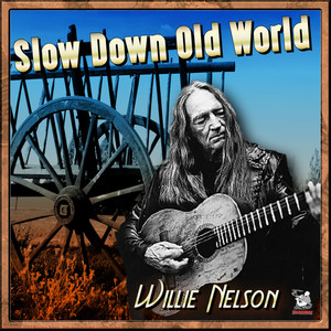 Slow Down Old World album