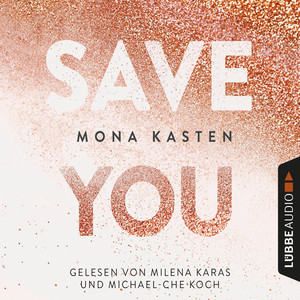 Save You - Maxton Hall Reihe 2 (Gekürzt)