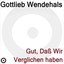 Gut, Da Wir Verglichen Haben Albumcover