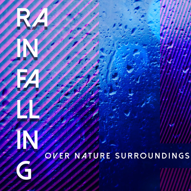 Rain Falling Over Nature Surroundings