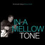 In a Mellow Tone - The Smooth Swing of Kenny Burrell cover