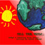 Tell The World (Songs 4 Teaching Kids Truth) cover