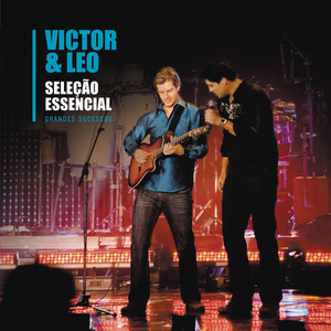 Seleção Essencial - Grandes Sucessos - Victor & Leo album