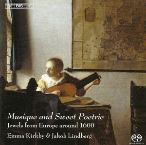 Musique and Sweet Poetrie: Jewels from Europe around 1600 cover