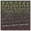 NEW COOL COLLECTIVE Ft. MATT BIANCO - Breaking out