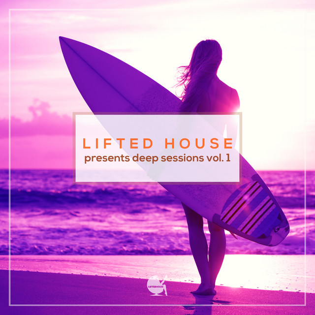 Lifted House Presents: Deep Sessions, Vol. 1 cover