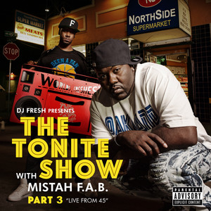 The Tonite Show with Mistah F.A.B., Pt. 3: Live from 45 album