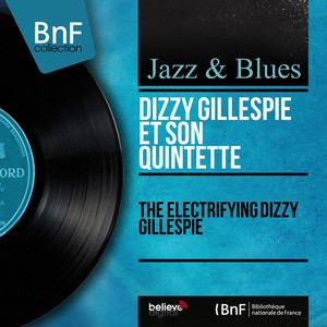 Dizzy Gillespie et son quintette