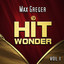 Hit Wonder: Max Greger, Vol. 1 cover